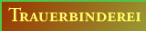 Trauerbinderei